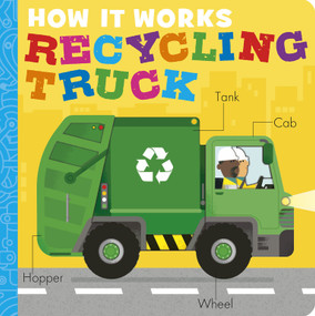 How It Works: Recycling Truck by Dee Costello, David Semple, 9781664351936