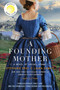 A Founding Mother (A Novel of Abigail Adams) by Stephanie Dray, Laura Kamoie, 9780063234765