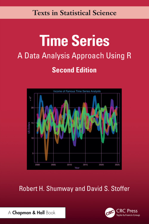 Time Series (A Data Analysis Approach Using R) - 9781041031642 by Robert H. Shumway, David S. Stoffer, 9781041031642