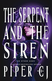 The Serpent and the Siren (Standard Edition) by Piper CJ, 9781464237478