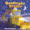 Goodnight Digger (The Perfect Bedtime Book!) - 9781464264399 by Michelle Robinson, Nick East, 9781464264399
