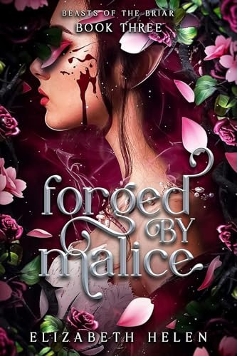 Forged by Malice (Standard Edition) by Elizabeth Helen, 9781464272226