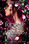 Forged by Malice (Standard Edition) by Elizabeth Helen, 9781464272226
