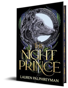 The Night Prince (Deluxe Edition) by Lauren Palphreyman, 9781464275609