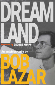 Dreamland (An Autobiography) - 9798218678043 by Bob Lazar, George Knapp, 9798218678043