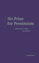 No Prize for Pessimism (Letters from a Messy Tech Optimist) by Sam Schillace, 9798999120137