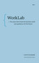 WorkLab (Five Years That Shook the Business World and Sparked an AI-First Future) by Colette Stallbaumer, 9798999120175