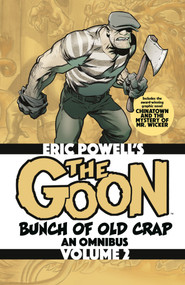 The Goon: Bunch of Old Crap Omnibus Volume 2 by Eric Powell, 9781506755045