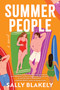 Summer People (A Novel) - 9781335014252 by Sally Blakely, 9781335014252