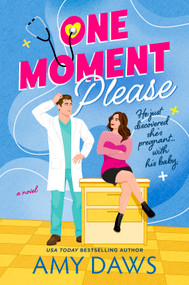One Moment Please by Amy Daws, 9781335081629
