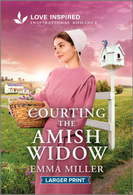 Courting the Amish Widow (An Uplifting Inspirational Romance) by Emma Miller, 9781335230553