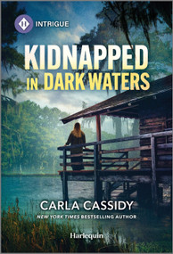 Kidnapped in Dark Waters - 9781335690609 by Carla Cassidy, 9781335690609