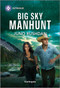 Big Sky Manhunt - 9781335690630 by Juno Rushdan, 9781335690630