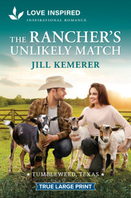 The Rancher's Unlikely Match (An Uplifting Inspirational Romance) - 9781335940339 by Jill Kemerer, 9781335940339