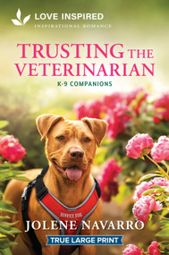Trusting the Veterinarian (An Uplifting Inspirational Romance) - 9781335940346 by Jolene Navarro, 9781335940346