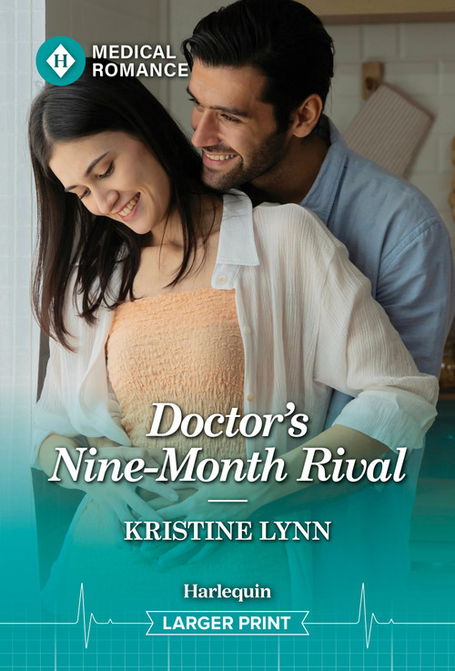 Doctor's Nine-Month Rival by Kristine Lynn, 9781335993663
