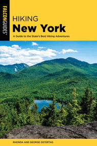 Hiking New York by Rhonda and George Ostertag, 9781493035014
