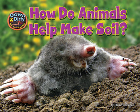 How Do Animals Help Make Soil? - 9781627248358 - 9781627248358 by Ellen Lawrence, 9781627248358