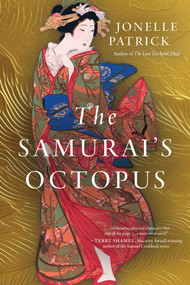 The Samurai's Octopus by Jonelle Patrick, 9781645061151