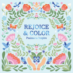 Rejoice & Color: Psalms to Inspire by IglooBooks, Faye  Buckingham, 9781836501459