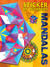 Sticker By Numbers: Mandalas (Create Amazing 3-D Pictures) by IglooBooks, 9781836501596