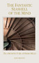 The Fantastic Seashell of the Mind (The Architecture of Mark Mills) by Janey Bennett, Bill Sosin, 9781939621399