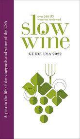 Slow Wine Guide USA by Slow Wine Guide, Giancarlo Garigli, 9781954081765