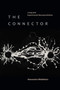 The Connector (Living with Experimental Neuroprosthetics) by Alexandra Middleton, 9781478038672