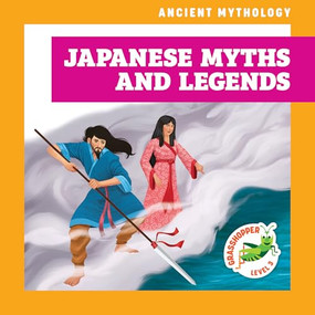 Japanese Myths and Legends - 9798892137539 by Janie Havemeyer, Cesar Samaniego, 9798892137539
