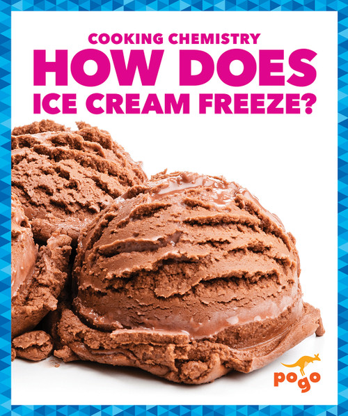How Does Ice Cream Freeze? by Tracy Vonder Brink, N/A, 9798892138376