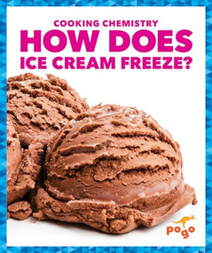 How Does Ice Cream Freeze? by Tracy Vonder Brink, 9798892138376