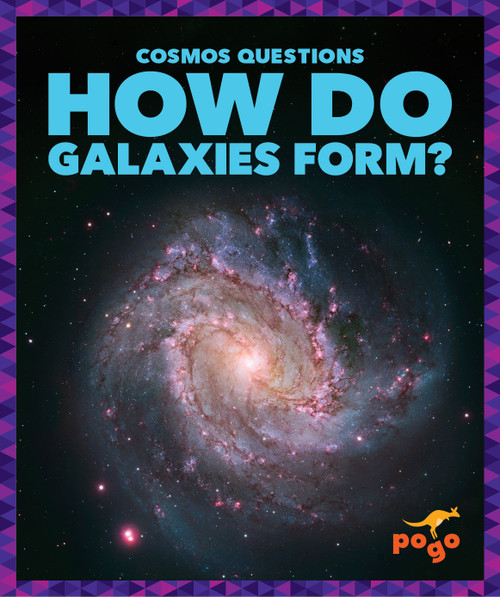 How Do Galaxies Form? by Clara MacCarald, N/A, 9798892138499