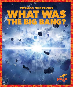 What Was the Big Bang? by Clara MacCarald, 9798892138550
