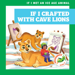 If I Crafted with Cave Lions by Jenna Lee Gleisner, Michelle Simpson, 9798892139816