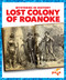 Lost Colony of Roanoke by Katie Chanez, N/A, 9798892137959
