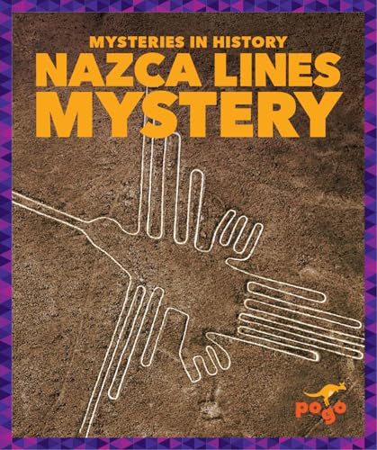 Nazca Lines Mystery by Katie Chanez, 9798892137980