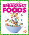 Breakfast Foods by Kristine Spanier, MLIS, N/A, 9798892138970