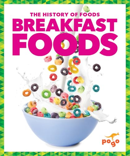 Breakfast Foods by Kristine Spanier, MLIS, 9798892138970