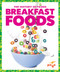 Breakfast Foods by Kristine Spanier, MLIS, 9798892138970