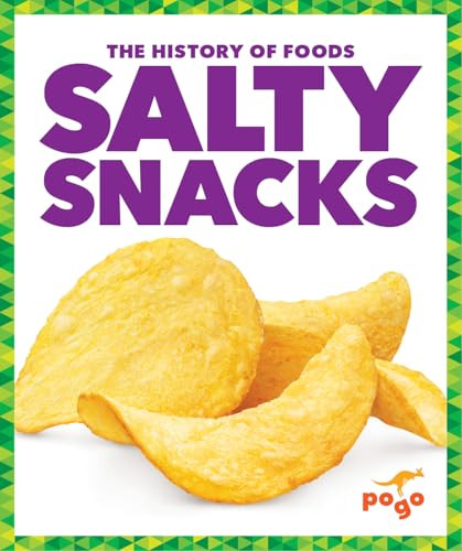 Salty Snacks by Kristine Spanier, MLIS, 9798892139182