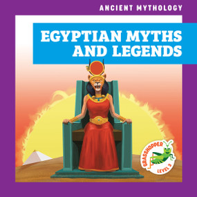 Egyptian Myths and Legends - 9798892137485 - 9798892137485 by Alyssa Krekelberg, Cesar Samaniego, 9798892137485