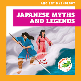 Japanese Myths and Legends - 9798892137546 - 9798892137546 by Janie Havemeyer, Cesar Samaniego, 9798892137546
