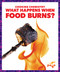 What Happens When Food Burns? - 9798892138413 - 9798892138413 by India James, N/A, 9798892138413
