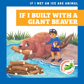 If I Built with a Giant Beaver - 9798892139762 - 9798892139762 by Jenna Lee Gleisner, Michelle Simpson, 9798892139762