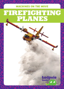 Firefighting Planes - 9798892137690 - 9798892137690 by Natalie Deniston, N/A, 9798892137690