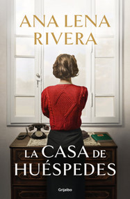 La casa de huéspedes / The Guest House (Spanish Edition) by Ana Lena Rivera, 9788425365133