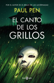 El canto de los grillos / The Song of the Crickets (Spanish Edition) by Paul Pen, 9788401037429