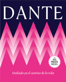 Mediado ya el camino de la vida / Midway Upon the Journey of Our Life (Spanish Edition) by Dante Alighieri, 9788439745914