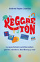 Reggaeton. Lo que siempre quisiste saber: perreo, dembow, Bad Bunny y más (Spanish Edition) by Andrea Yepes Cuartas, 9786287634862