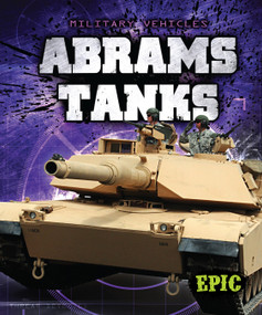 Abrams Tanks by Denny Von Finn, 9781600148149